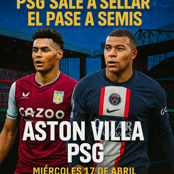 PSG sale a sellar el pase a semis: ¡duelo clave contra Aston Villa!